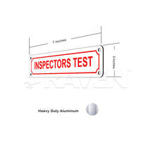 Load image into Gallery viewer, Supply Giant TJHO#10 ire Safety Sign Inspectors Test, Heavy Duty Aluminum, 2 in. X 7 in.