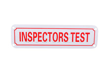 Load image into Gallery viewer, Supply Giant TJHO#10 ire Safety Sign Inspectors Test, Heavy Duty Aluminum, 2 in. X 7 in.