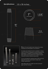 Load image into Gallery viewer, Supply Giant QDCM1018 18" Long Pre-Cut Black Steel Pipe with 1" Nominal Size Diameter