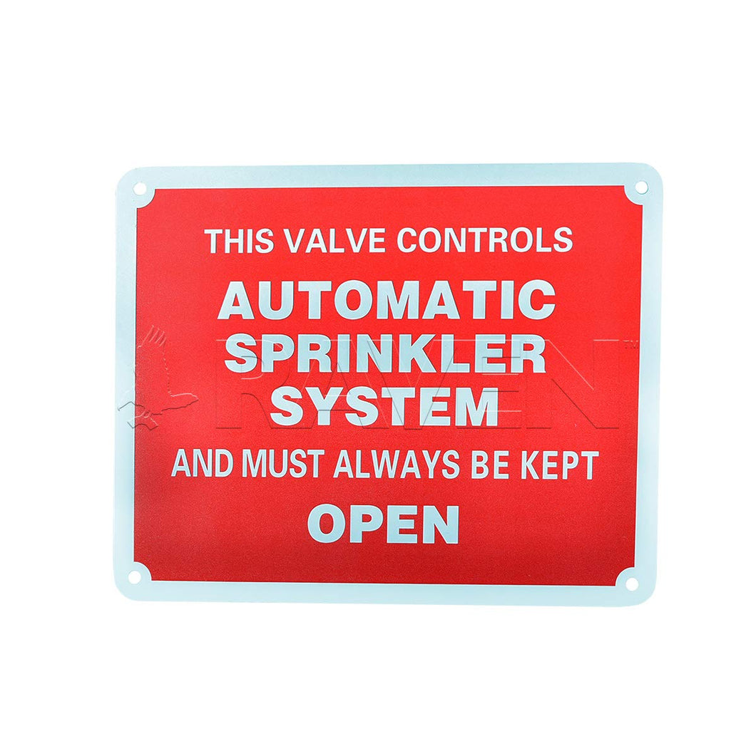 Supply Giant TJHO#6 Fire Safety Sign This Valve Controls Automatic Sprinkler System and Must Always Be Kept Open, Heavy Duty Aluminum, 7 in. X 9 in.