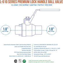Load image into Gallery viewer, Midline Valve L-610C112-NL Premium Full Port Ball Valve with Lock Handle Brass