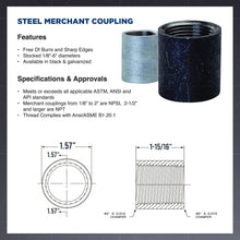 Load image into Gallery viewer, Supply Giant NHTD0300 1&quot; Straight Merchant Steel Coupling With Galvanized Coating&quot;
