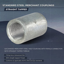 Load image into Gallery viewer, Supply Giant NHTD0300 1&quot; Straight Merchant Steel Coupling With Galvanized Coating&quot;
